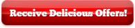 Receive Delicious Offers Receive Delicious Offers
